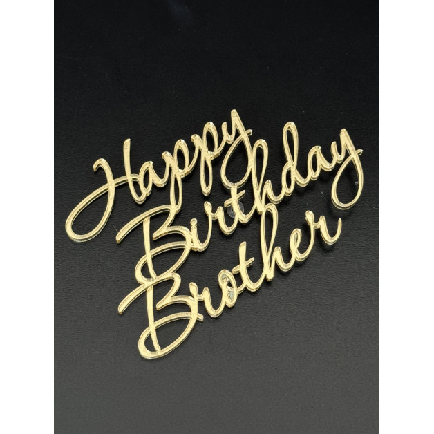 Топер пластик "Happy birthday brother"-золото